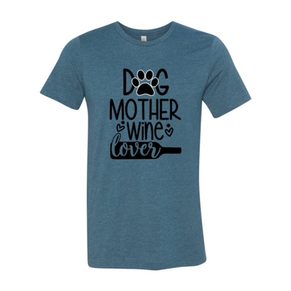 DT0608 Dog Mother Wine Lover