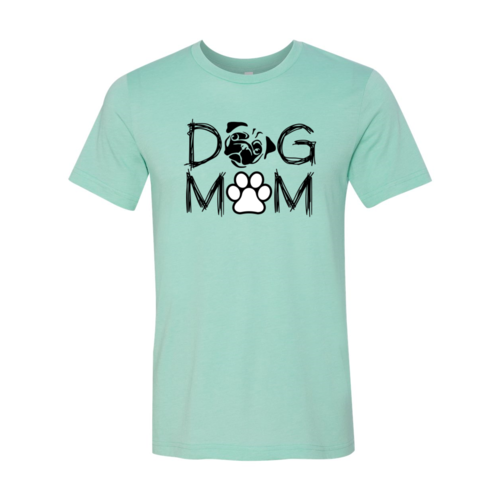 Dog Mom T-Shirt