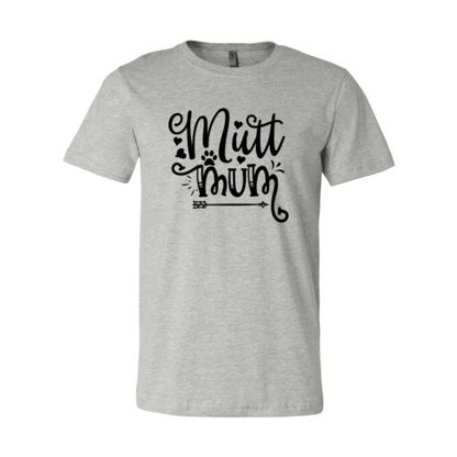 Mutt Mum T-Shirt