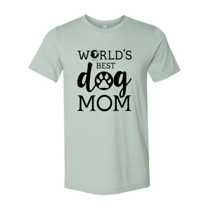 Worlds Best Dog Mom T-Shirt