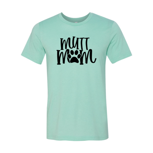 Mutt Mom T-Shirt