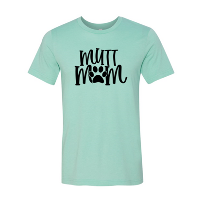 Mutt Mom T-Shirt