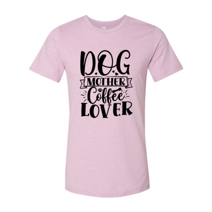 Dog Mother Coffee Lover T-Shirt