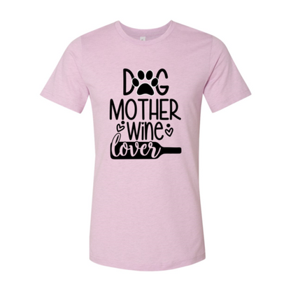 DT0608 Dog Mother Wine Lover