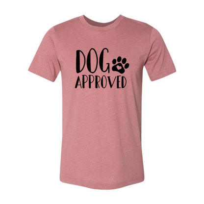 Dog Approved T-Shirt